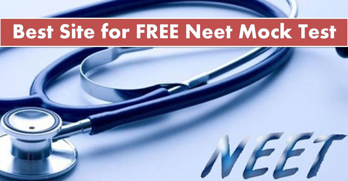 Best Site for FREE Neet Mock Test